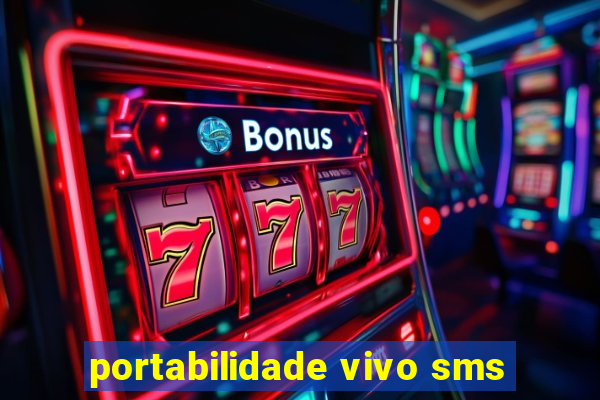 portabilidade vivo sms